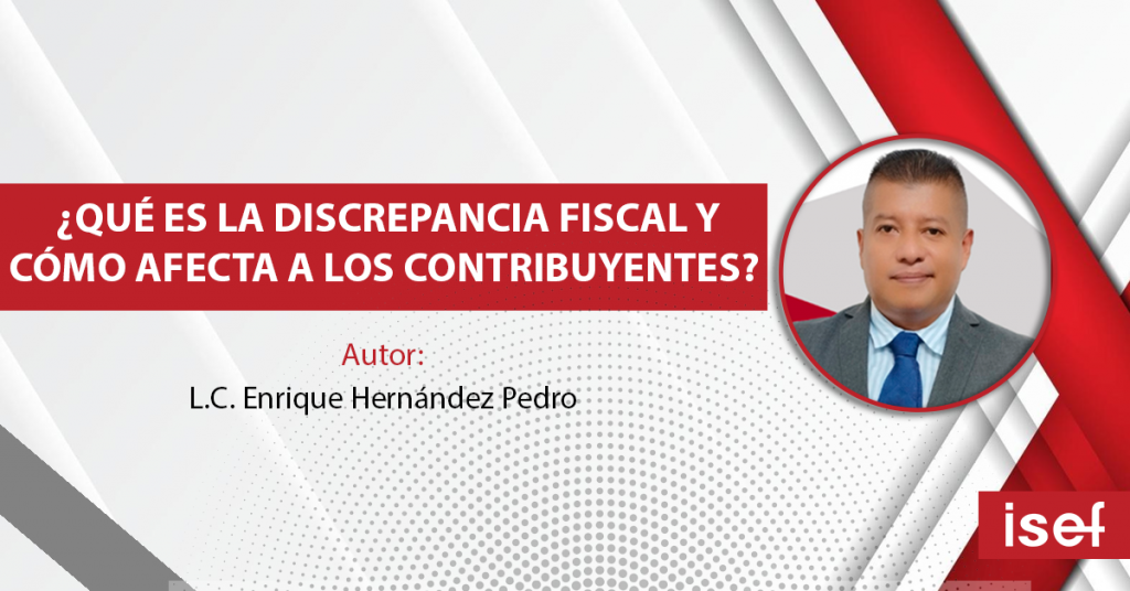 ¿Qué Es La Discrepancia Fiscal Y Cómo Afecta A Los Contribuyentes?